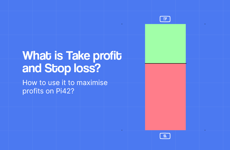 Take profit/Stop loss : How to use it to maximise profits on Pi42?