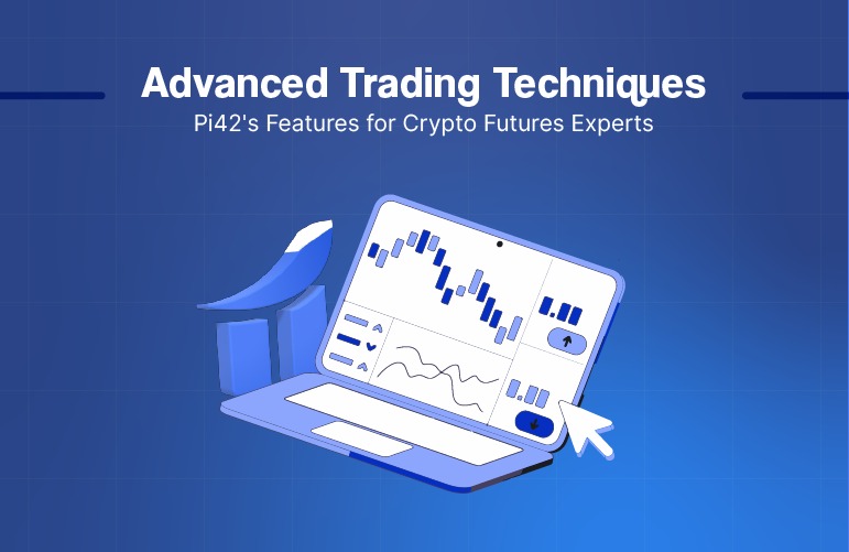 Advanced Trading Techniques: Pi42’s Features for Crypto Futures Experts