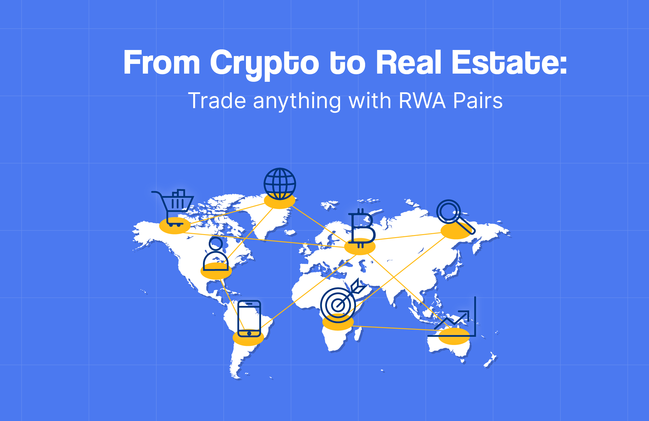 From Crypto to Real Estate: Trade anything with RWA Pairs