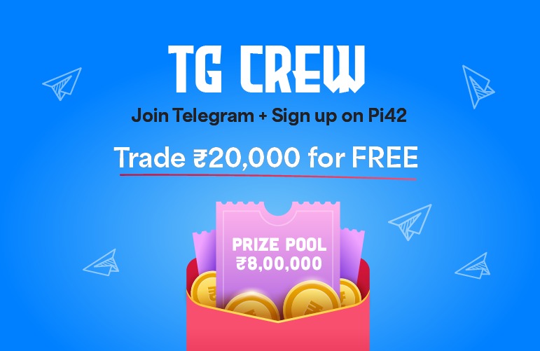 TG Crew: Sign up on Pi42 + Join Telegram and Trade ₹20,000 for FREE