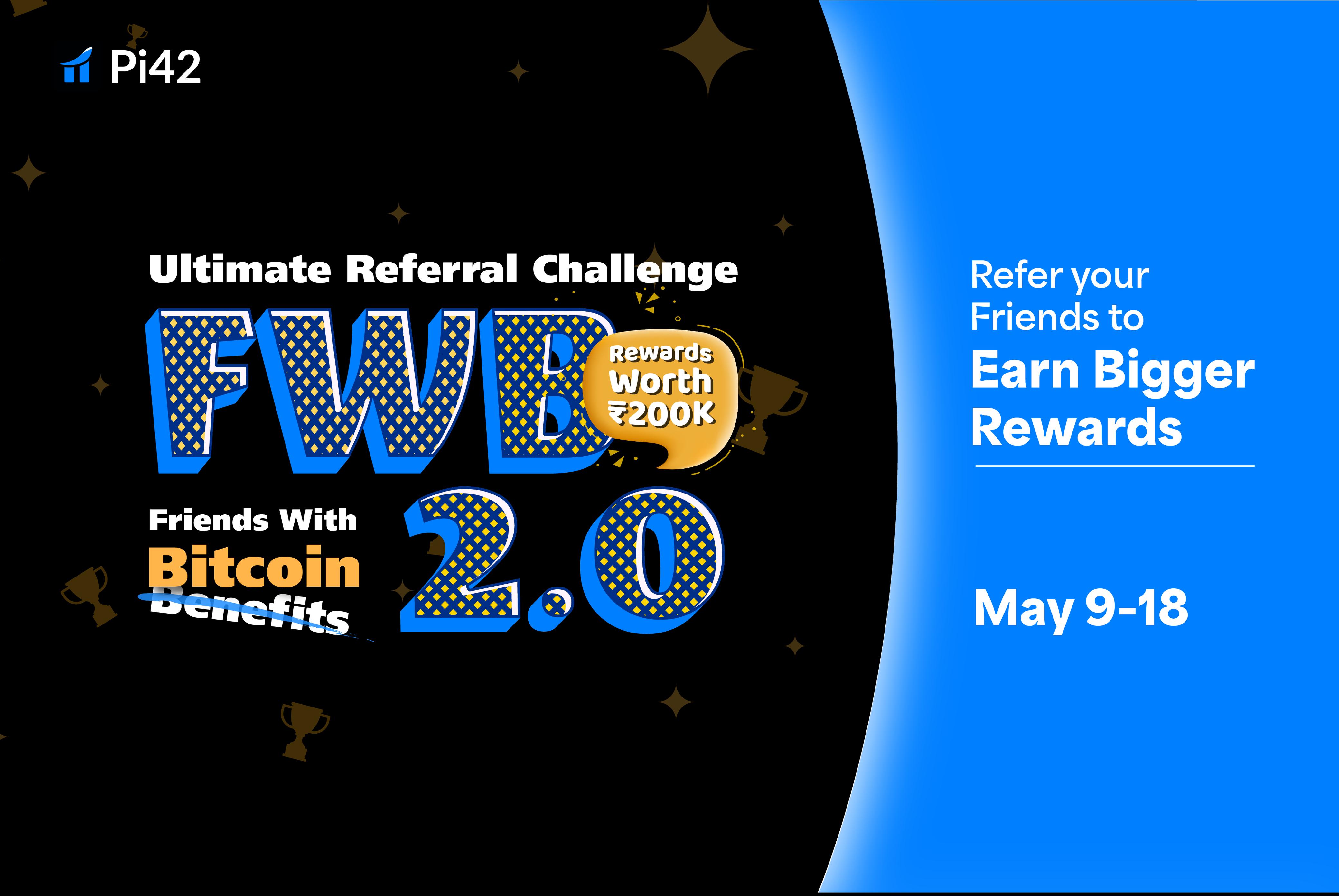 Friends with Bitcoin 2.0! The Ultimate Referral Challenge (9th-18th May)