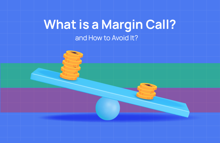 What is a Margin Call and How to Avoid It?