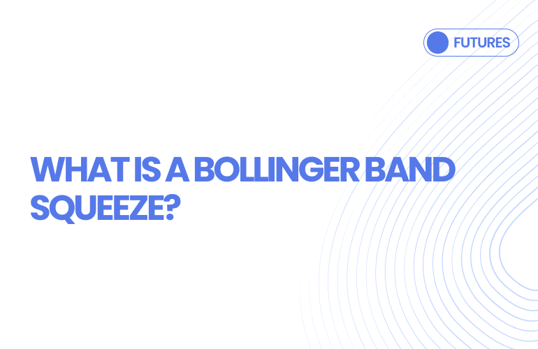 What is a Bollinger Band Squeeze?
