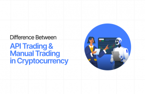 Difference Between API Trading & Manual Trading in Cryptocurrency