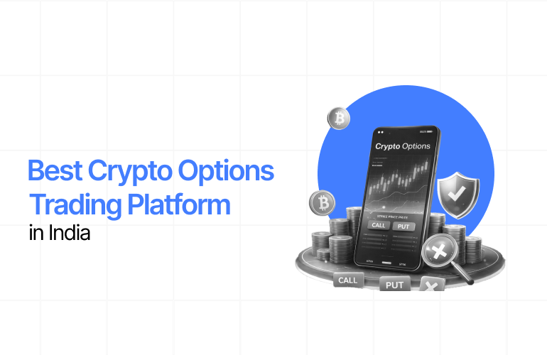Best Crypto Options Trading Platform in India