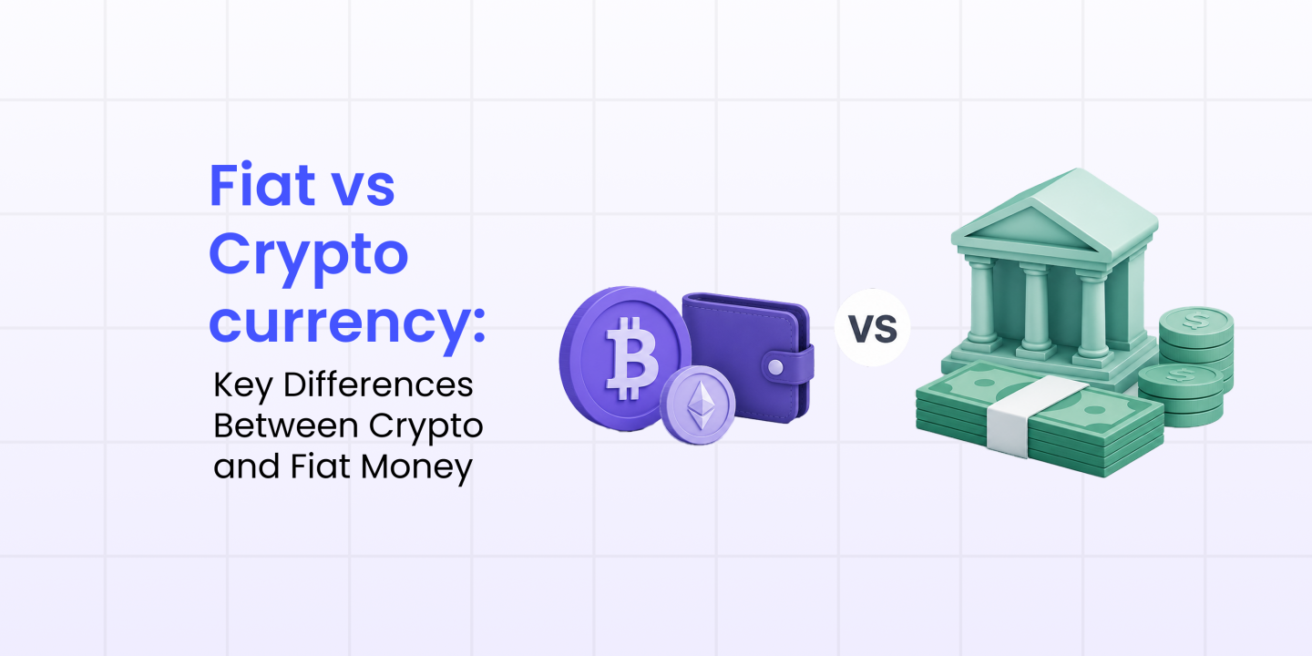 Difference Between Fiat and Cryptocurrency